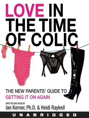 cover image of Love in the Time of Colic